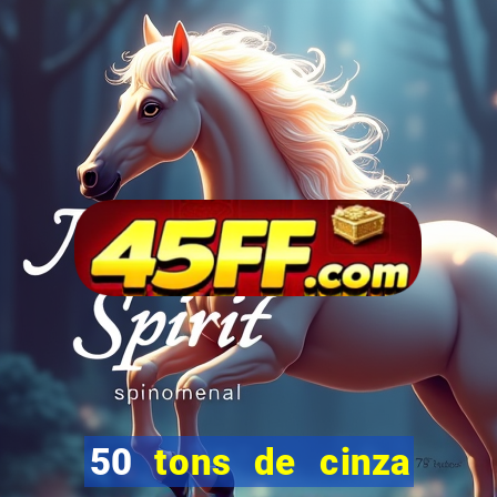 50 tons de cinza filme completo dublado google drive